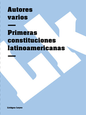 cover image of Primeras constituciones latinoamericanas